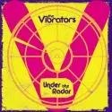 Vibrators - Vibrators Under the radar.jpg